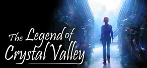 The Legend of Crystal Valley