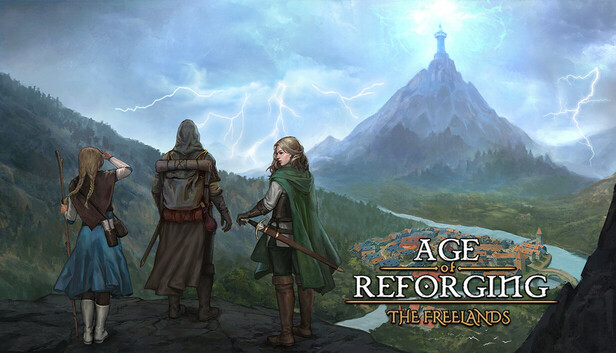Age of Reforging:The Freelands