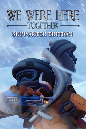 We Were Here Together: Supporter Edition