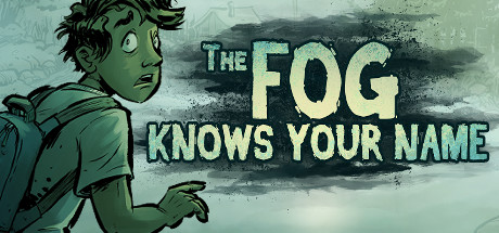 The Fog Knows Your Name — Steam header