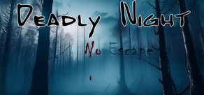 Deadly Night - No Escape