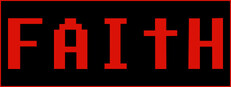FAITH: The Unholy Trinity