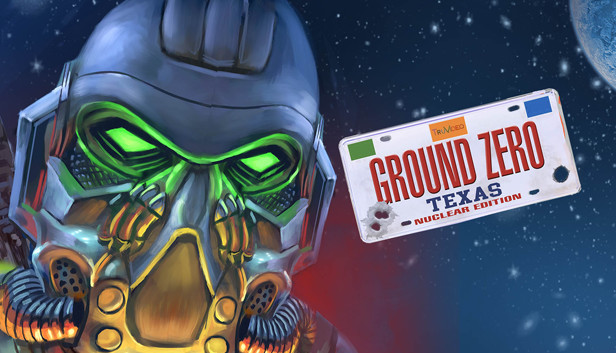 Ground Zero Texas - Nuclear Edition on Steam