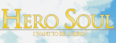 Hero Soul: I want to be a Hero! в Steam