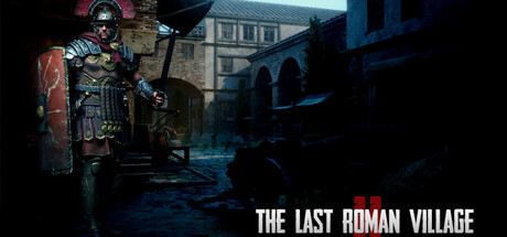 The Last Roman Village 2