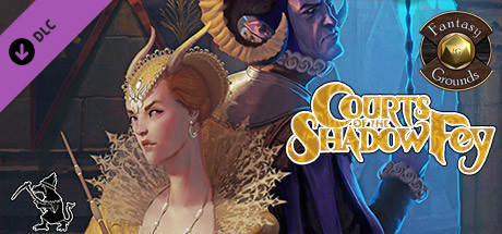 Fantasy Grounds - Courts of the Shadow Fey (5E)