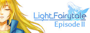 Light Fairytale Episode 2
