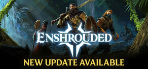 Enshrouded