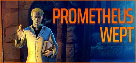 Prometheus Wept — Steam header