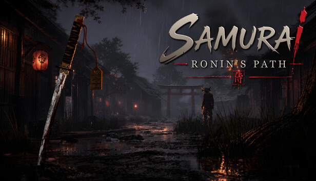 Samurai: Ronin / Samurai: Ronin's Path-PCGAME - 游戏清单LUA下载仓库