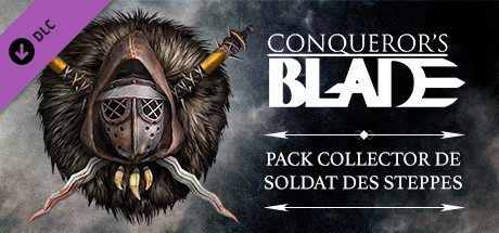 Conqueror's Blade - Pack collector des steppes