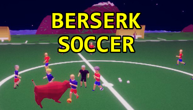 Berserk Soccer