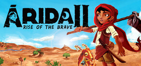ARIDA 2: Rise of the Brave