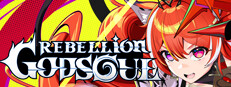 Rebellion GODSOUL: Awakening