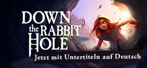 Down the Rabbit Hole