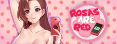 Rosas are Red