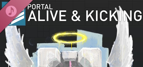 Portal: Alive & Kicking Soundtrack