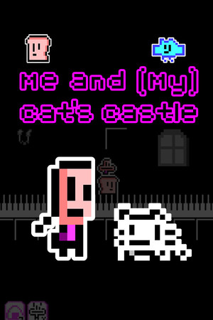 Me and (My) Cat's Castle