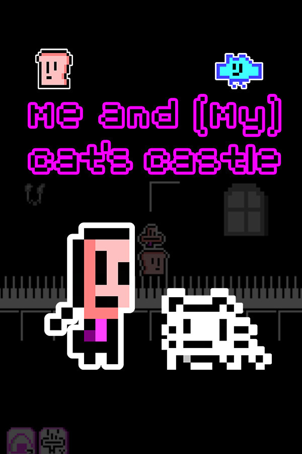 Me and (My) Cat's Castle