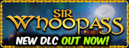 Sir Whoopass™: Immortal Death
