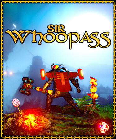 Sir Whoopass : Immortal Death