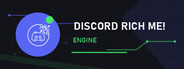 Discord Rich Me! Engine