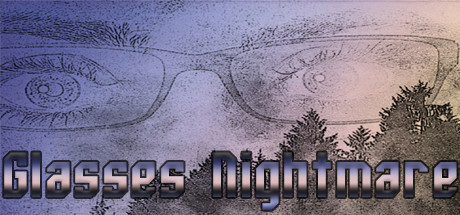 Glasses Nightmare — Steam header