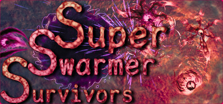 Super Swarmer Survivors