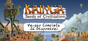 Kainga: Seeds of Civilization