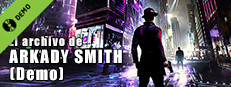 El archivo de Arkady Smith (Demo)