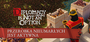 Diplomacy is Not an Option