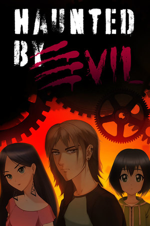 Haunted by Evil