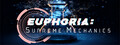 Euphoria: Supreme Mechanics