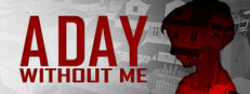 A Day Without Me
