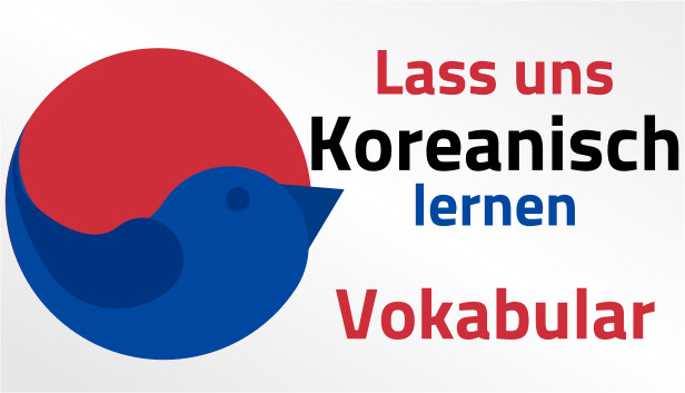 Lass uns Koreanisch lernen! Vokabular