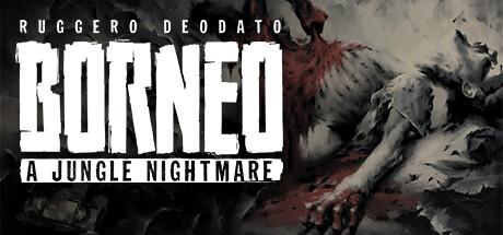 Borneo: A Jungle Nightmare — Steam header