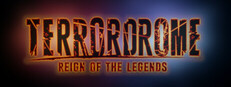 Terrordrome - Reign of the Legends