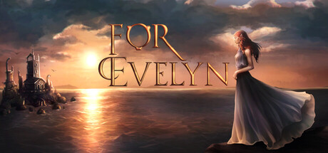 For Evelyn