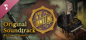 A Place for the Unwilling - OST