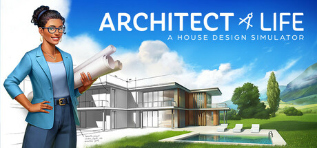 Architect Life: A House Design Simulator Cover Image