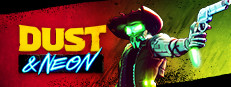 Dust and Neon — GamersGate