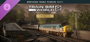 Train Sim World® 2: Northern Trans-Pennine: Manchester - Leeds Route Add-On