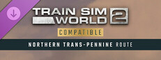 Train Sim World® 2: Northern Trans-Pennine: Manchester - Leeds Route Add-On