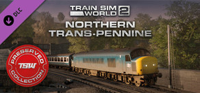 Train Sim World® 2: Northern Trans-Pennine: Manchester - Leeds Route Add-On