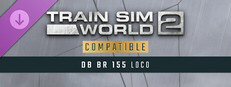 Train Sim World® 2: DB BR 155 Loco Add-On