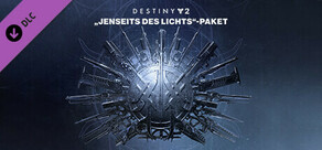Destiny 2: „Jenseits des Lichts“-Paket