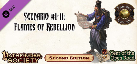 Fantasy Grounds - Pathfinder RPG - Pathfinder Society Scenario #1-11: Flames of Rebellion banner