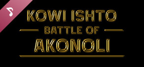Kowi Ishto: Battle of Akonoli - Original Soundtrack - Chiptune Version