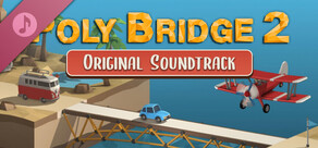 Poly Bridge 2 Soundtrack