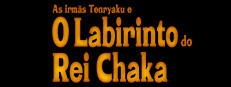 O Labirinto do Rei Chaka